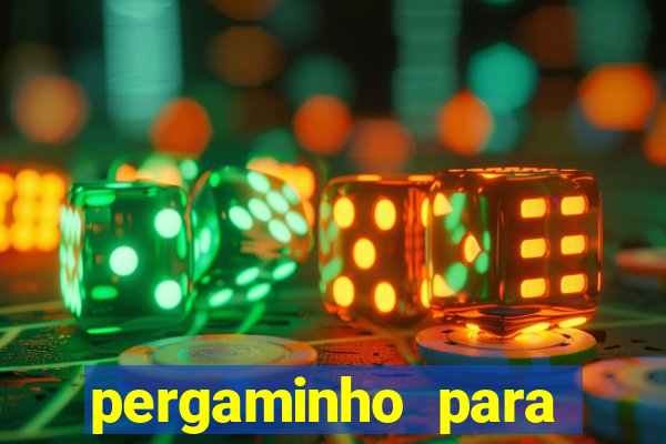 pergaminho para escrever dentro